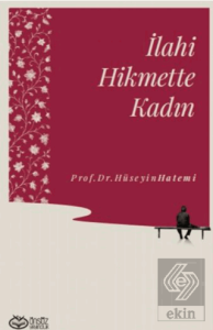 İlahi Hikmette Kadın