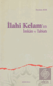 İlahi Kelam'ın İmkan ve Tabiatı