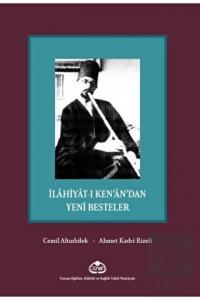 İlahiyat-ı Ken'an'dan Yeni Besteler