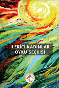 İlerici Kadınlar Öykü Seçkisi