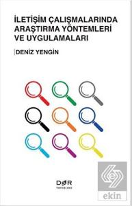 İletişim Çalışmalarında Araştırma Yöntemleri ve Uy