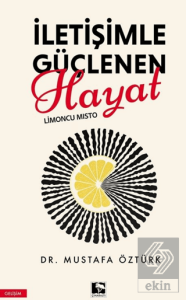 İletişimle Güçlenen Hayat Limoncu Mısto