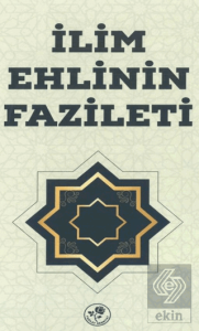 İlim Ehlinin Fazileti