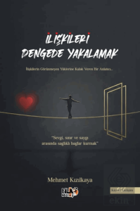 İlişkileri Dengede Yakalamak