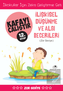 İlişkisel Düşünme ve Algı Becerileri (Zor Seviye) 