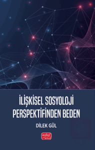 İlişkisel Sosyoloji Perspektifinden Beden