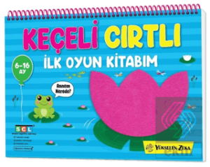 İlk Cırt Cırtlı Keçeli Etkinlik Kitabım - İlk Oyun Kitabım (6-16 Ay)