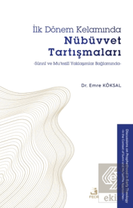 İlk Dönem Kelamında Nübüvvet Tartışmaları