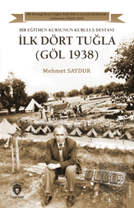 İlk Dört Tuğla (Göl 1938)