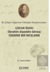 İlk Gelişim-Öğrenme kitaplarımızdan, Çocuk Ruhu (İ