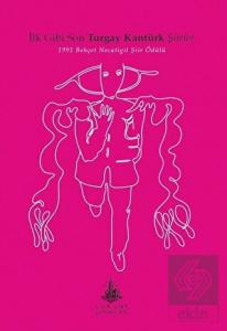 İlk Gibi Son Turgay Kantürk Şiirler