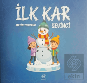 İlk Kar Sevinci