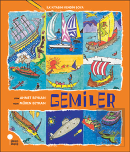 İlk Kitabını Kendin Boya - Gemiler