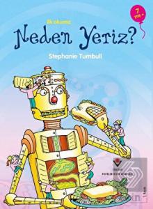 İlk Okuma - Neden Yeriz?