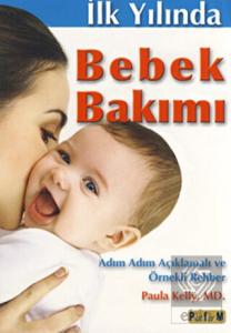 İlk Yılında Bebek Bakımı