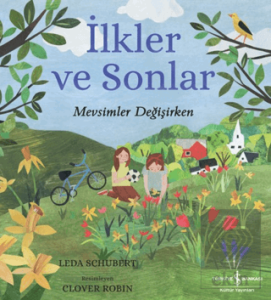 İlkler ve Sonlar – Mevsimler Değişirken