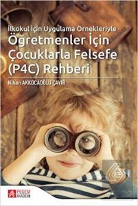 İlkokul İçin Uygulama Örnekleriyle Öğretmenler İçi