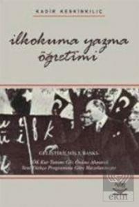 İlkokuma Yazma Öğretimi (Kadir Keskinkılıç)