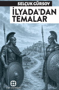 İlyadadan Temalar