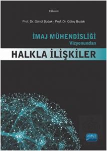 İmaj Mühendisliği Vizyonundan Halkla İlişkiler