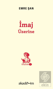 İmaj Üzerine