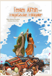İmam Ali'nin (a.s.) Hayatından Hikayeler