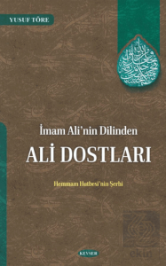 İmam Alinin Dilinden Ali Dostları