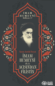 İmam Humeyni (r.a.) Açısından Filistin