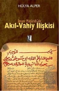 İmam Matüridi'de Akıl-Vahiy İlişkisi