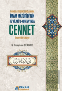 İmam Mâtürîdînin Tevilatül-Kuranında Cennet