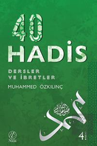 İmam Nevevi - 40 Hadis / Dersler ve İbretler