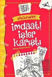 İmdaat İşler Karıştı - Afacan Mert
