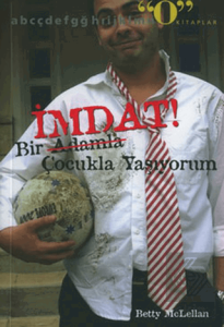 İmdat! Bir Adamla / Çocukla Yaşıyorum