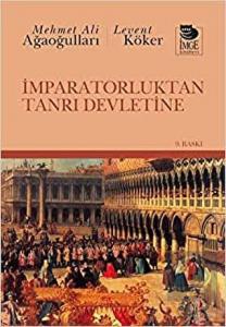 İmparatorluktan Tanrı Devletine