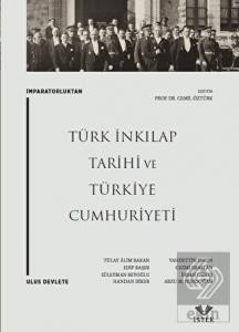 İmparatorluktan Ulus Devlete: Türk İnkılap Tarihi