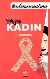 İmza: Kadın