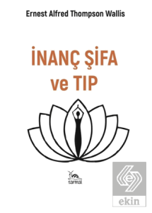 İnanç Şifa ve Tıp