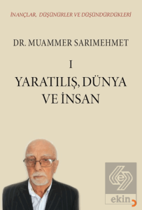 İnançlar, Düşünürler ve Düşündürdükleri I