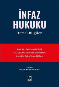 İnfaz Hukuku Temel Bilgiler