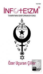 İnfoteizm Tanrı'nın Enformasyonu