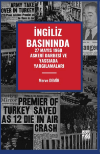 İngiliz Basınında 27 Mayıs 1960 Askeri Darbesi Ve