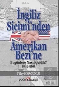 İngiliz Sicimi'nden Amerikan Bezi'ne