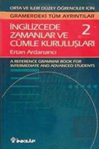 İngilizcede Zamanlar ve Cümle Kuruluşları Cilt: 2 