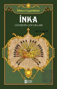 İnka: Güneşin Çocukları - Dünya Uygarlıkları