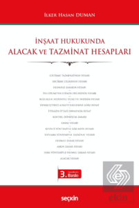 İnşaat Hukukunda Alacak ve Tazminat Hesapları