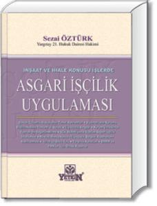 İnşaat ve İhale Konusu İşlerde Asgari İşçilik