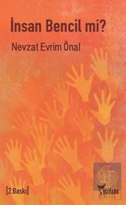 İnsan Bencil mi?