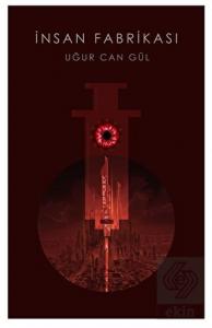 İnsan Fabrikası