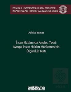 İnsan Haklarında Faydacı Teori: Avrupa İnsan Hakla