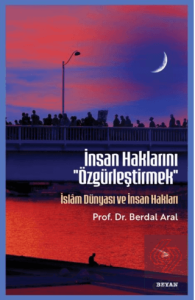 İnsan Haklarını Özgürleştirmek
